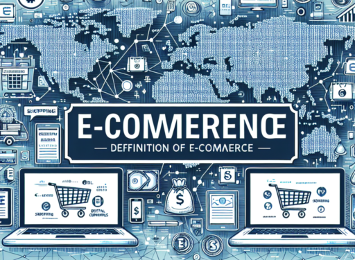 Définition du e-commerce : Comprendre le commerce en ligne en 2023